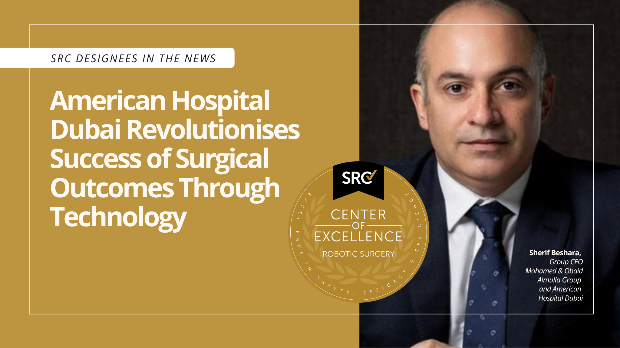 SRC Designees in the News: American Hospital Dubai revolutionises success of surgical outcomes through technology